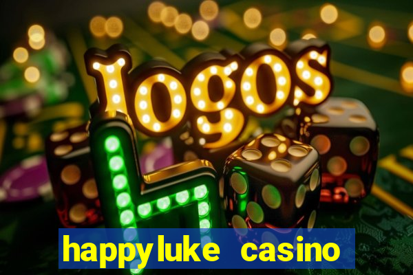 happyluke casino tr?c tuy?n