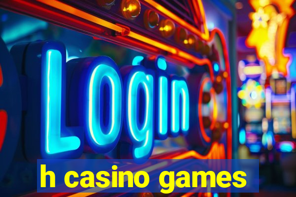 h casino games