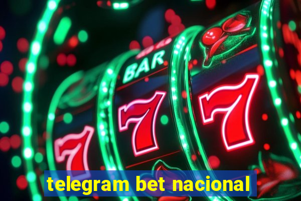 telegram bet nacional