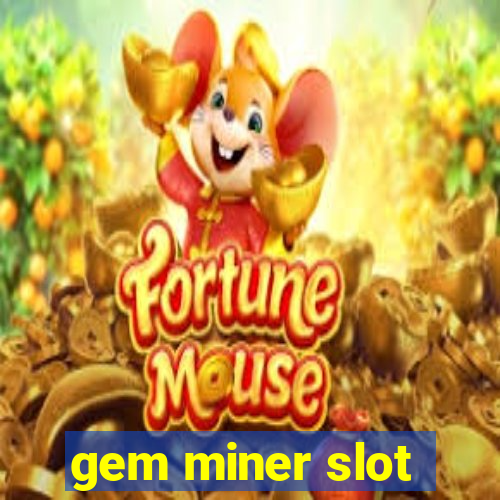 gem miner slot