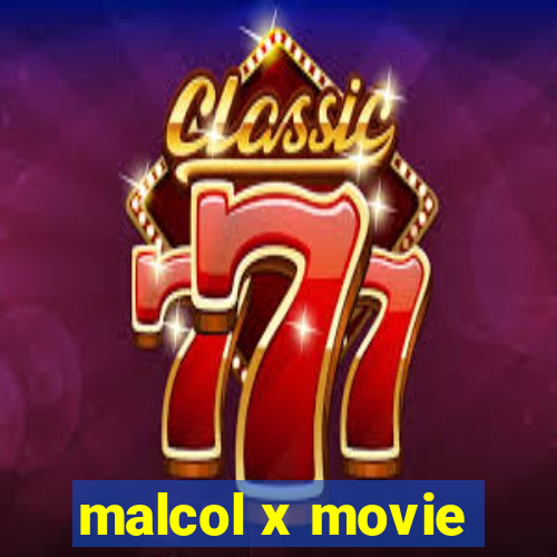 malcol x movie