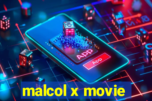 malcol x movie