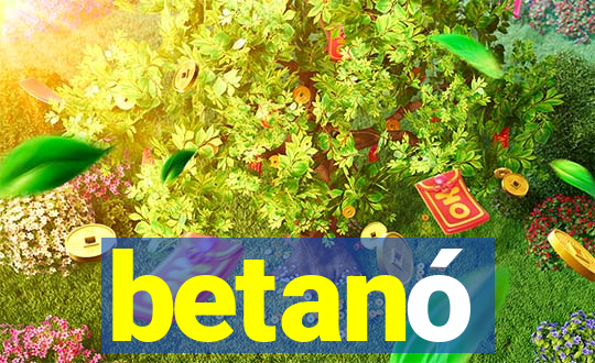 betanó