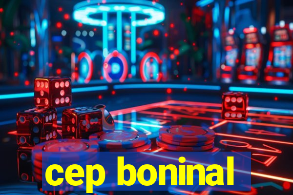 cep boninal