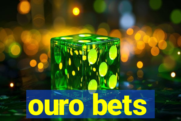 ouro bets