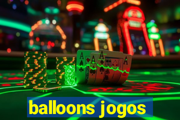 balloons jogos