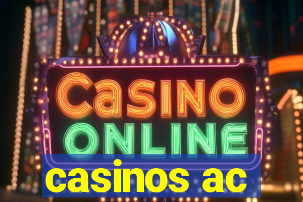 casinos ac