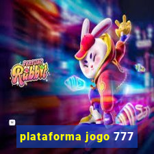 plataforma jogo 777