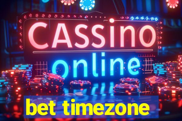 bet timezone