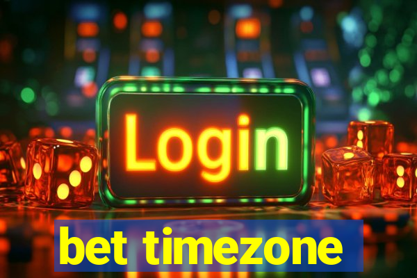 bet timezone