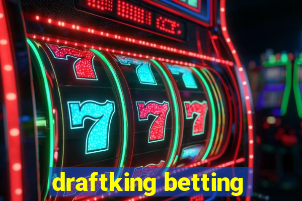 draftking betting