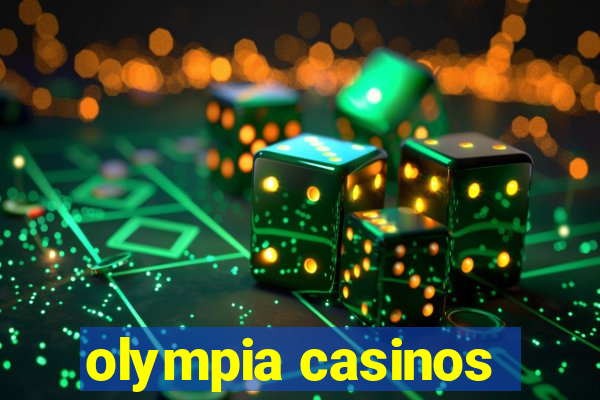 olympia casinos