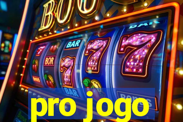 pro jogo