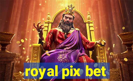 royal pix bet