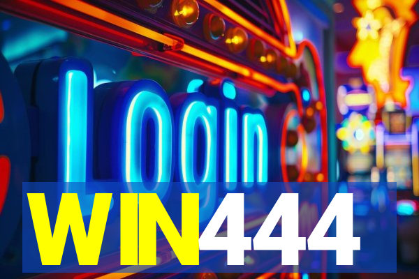 WIN444