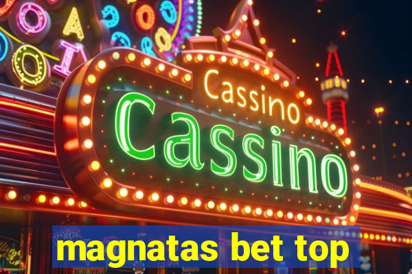 magnatas bet top