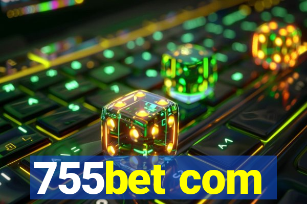 755bet com