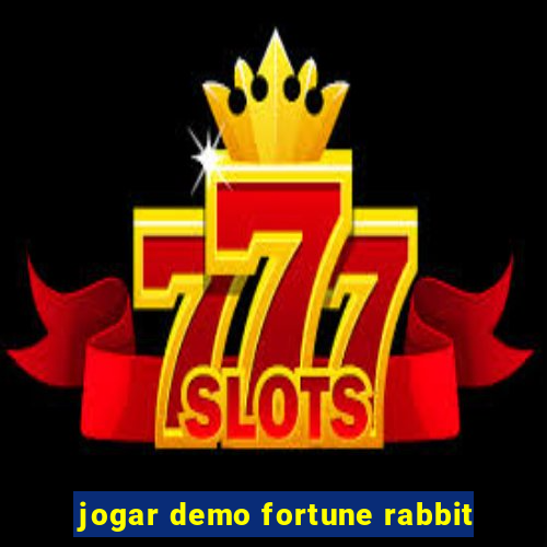 jogar demo fortune rabbit