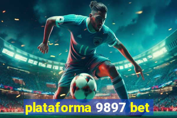 plataforma 9897 bet