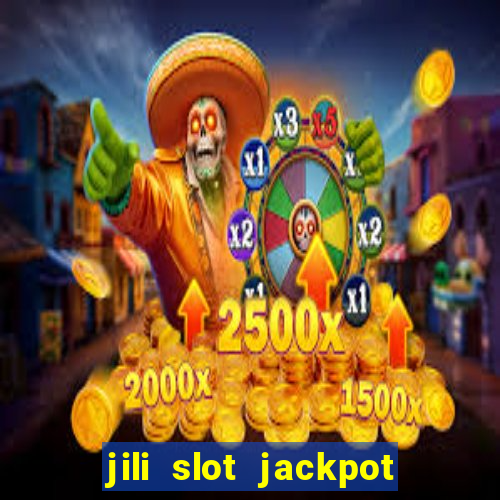 jili slot jackpot gcash online