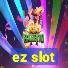 ez slot