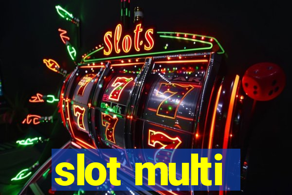 slot multi