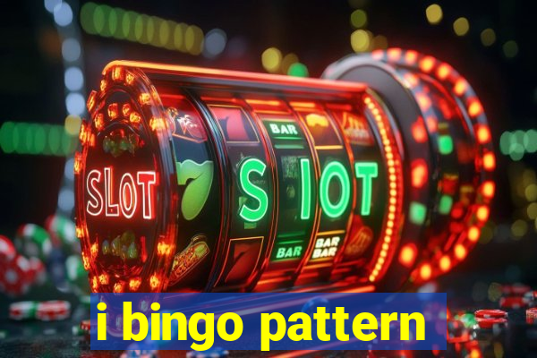 i bingo pattern