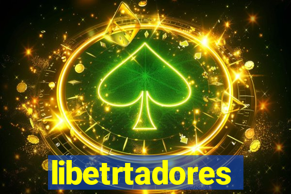 libetrtadores