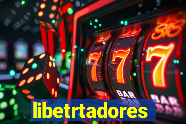 libetrtadores