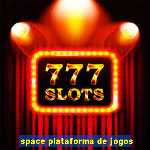 space plataforma de jogos