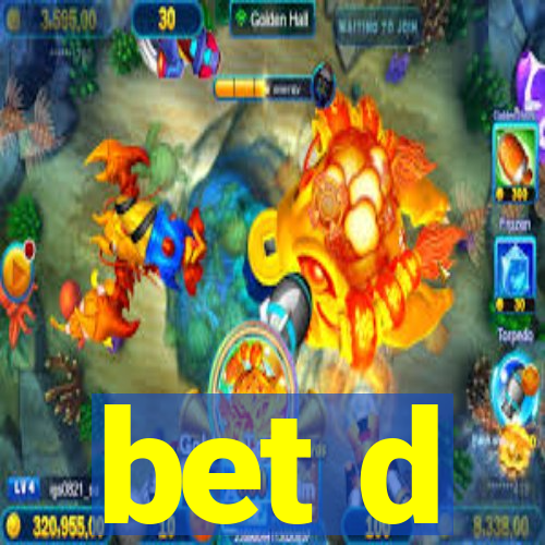 bet d