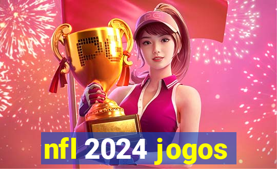 nfl 2024 jogos