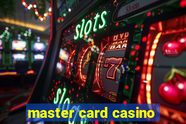 master card casino