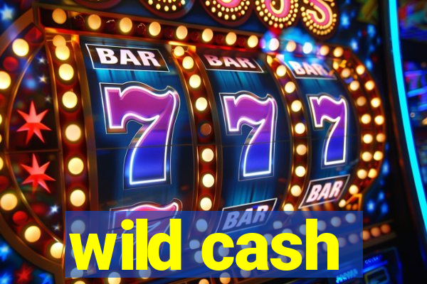 wild cash