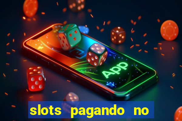 slots pagando no cadastro saque free