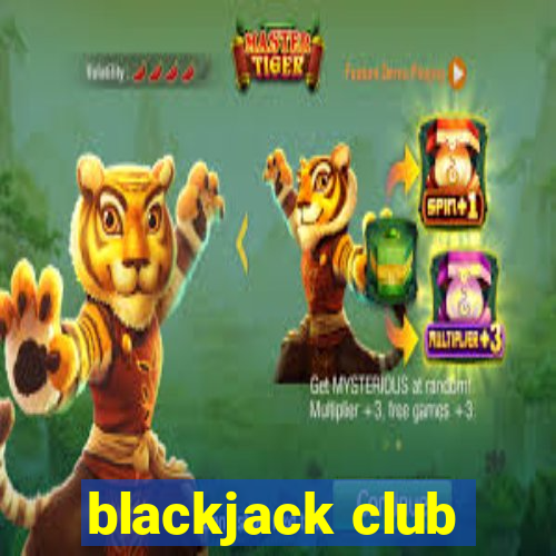 blackjack club