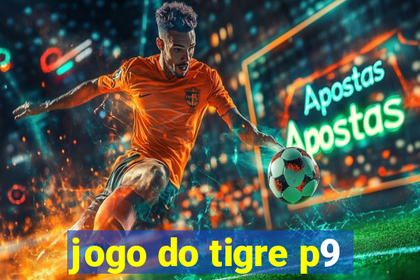 jogo do tigre p9