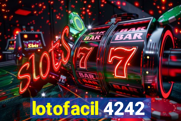 lotofacil 4242