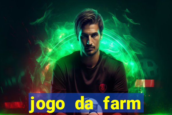 jogo da farm heroes saga