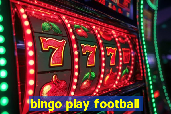 bingo play football