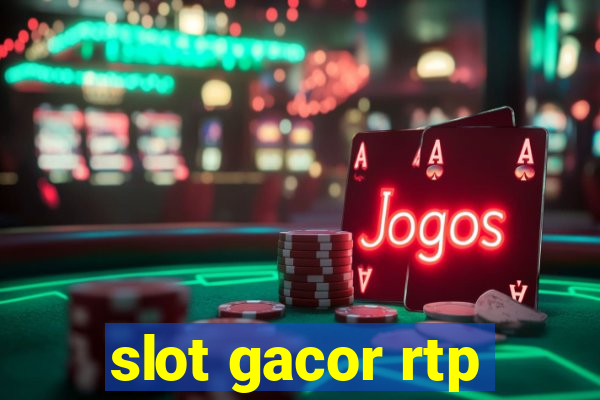 slot gacor rtp