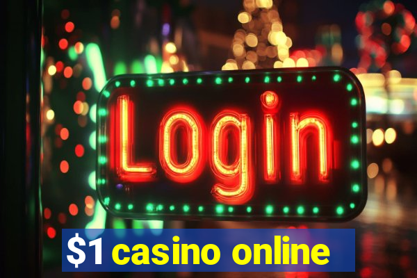 $1 casino online