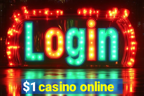 $1 casino online