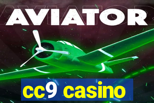 cc9 casino