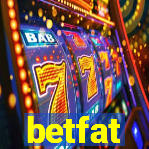 betfat