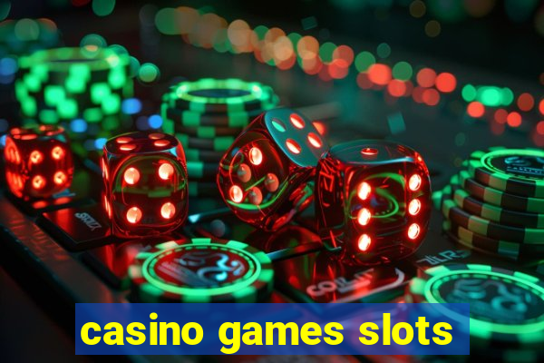 casino games slots