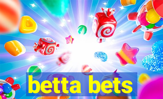 betta bets