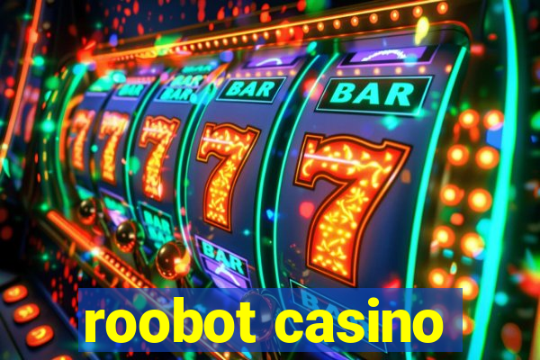 roobot casino