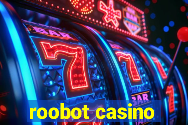 roobot casino