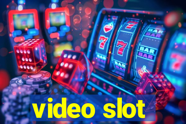 video slot